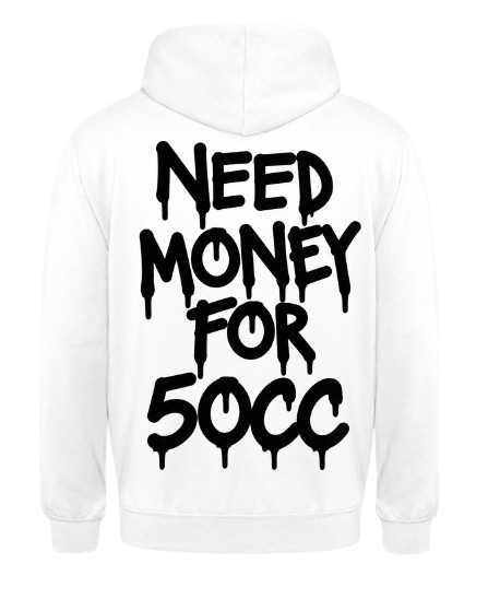 Bluza Need Money For 50CC