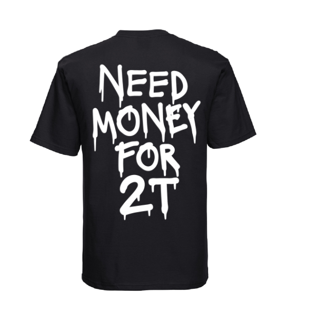 Koszulka Need Money For 2T